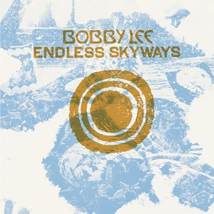 Lee, Bobby/Endless Skyways [LP]