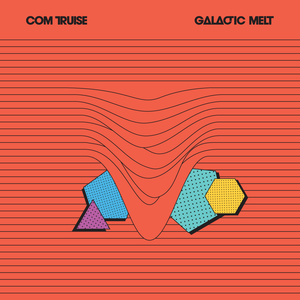 Com Truise/Galactic Melt [LP]