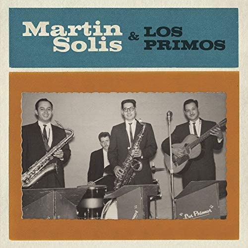 Solis, Martin/Martin Solis & Los Primos [LP]