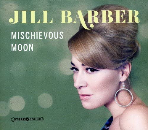 Barber, Jill/Mischievous Moon [CD]