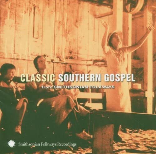 Various Artists/Classic Southern Gospel From Smithsonian Folkways [CD]