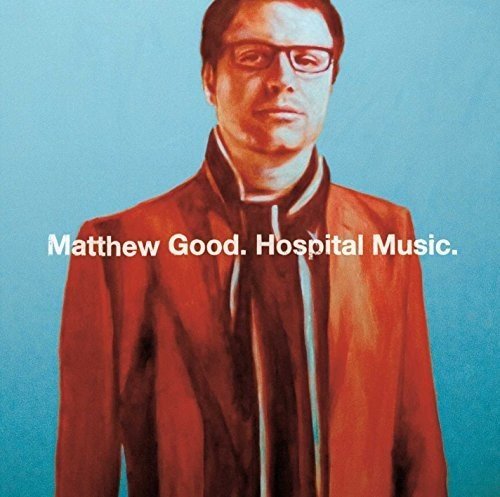 Good, Matthew/Hospital Music [LP]