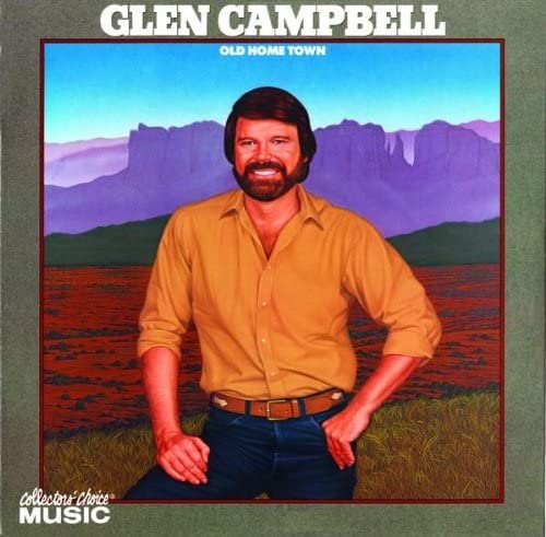 Campbell, Glen/Old Home Town [CD]