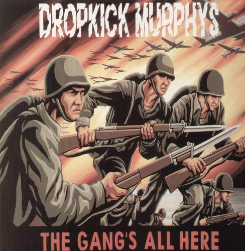 Dropkick Murphys/The Gang's All Here [LP]