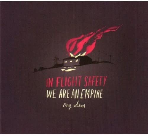 In-Flight Safety/We Are An Empire, My Dear [LP]