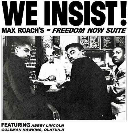 Roach, Max/We Insist! Max Roach's Freedom Now Suite (Coloured Vinyl) [LP]