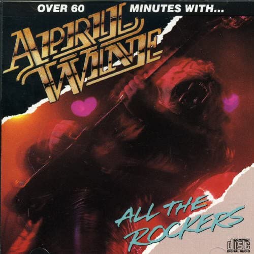 April Wine/All The Rockers [CD]