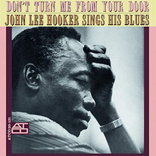 Hooker, John Lee/Don't Turn Me From Your Door (Audiophile Pressing) [LP]
