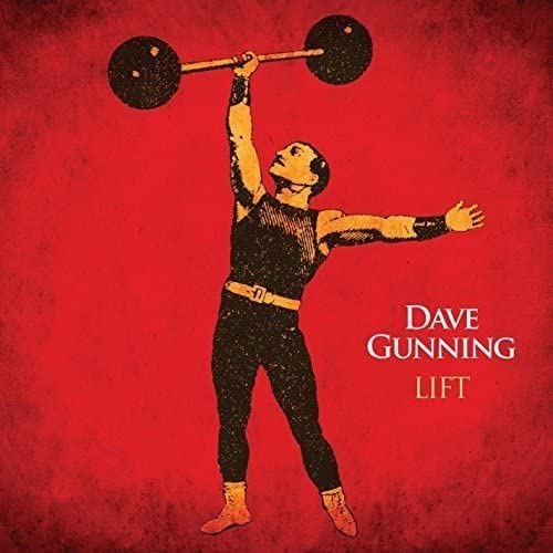 Gunning, Dave/Lift [CD]