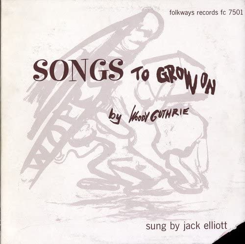 Jack Elliott/Songs to Grow On [CD]