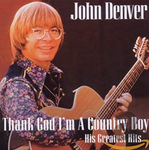 Denver, John/Thank God I'm A Country Boy - His Greatest Hits [CD]