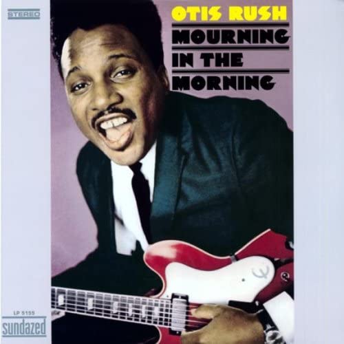 Rush, Otis/Mourning In The Morning [LP]