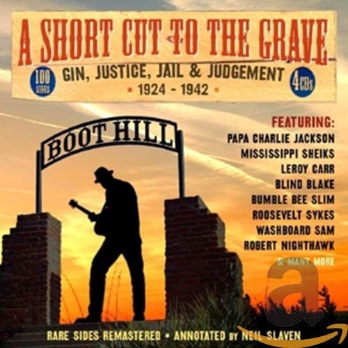 A Short Cut To The Grave/Gin, Justice, Jail, & Judgement 1924 - 1942 4CD [CD]