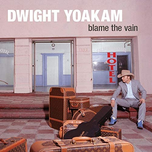 Yoakam, Dwight/Blame The Vain (Colour Vinyl) [LP]