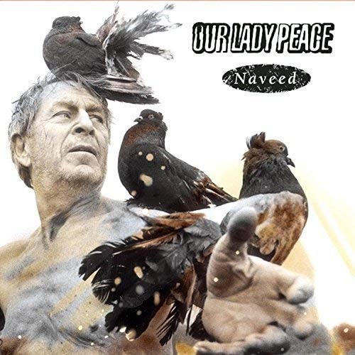 Our Lady Peace/Naveed [LP]