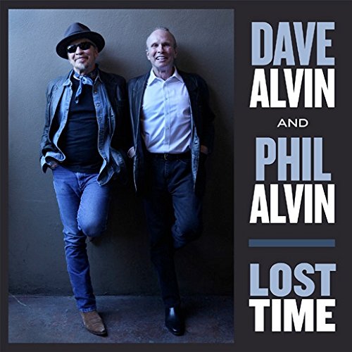 Alvin, Dave & Alvin, Phil/Lost Time [LP]