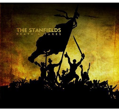 Stanfields, The/Death & Taxes [CD]