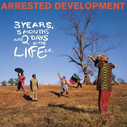 Arrested Development/3 Years, 5 Months, And 2 Days In the Life Of? [LP]
