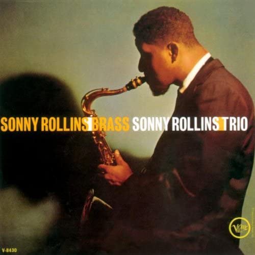 Rollin, Sonny/Brass - Trio [LP]