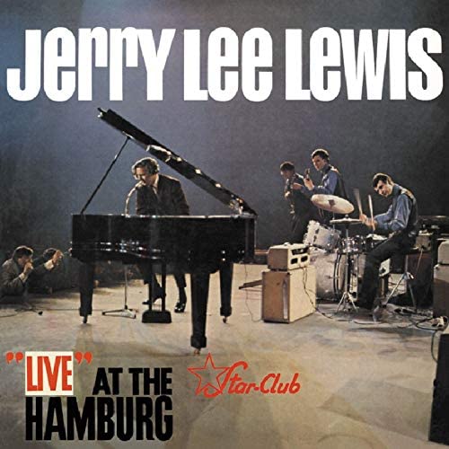Lewis, Jerry Lee/Live At The Hamburg - Star Club [LP]