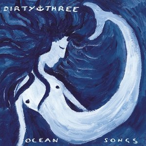 Dirty Three/Ocean Songs (Transparent Green Vinyl) [LP]