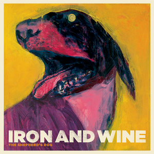 Iron & Wine/The Shepherd's Dog [Cassette]