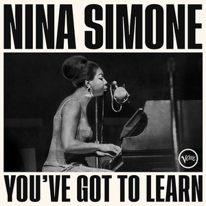 Simone, Nina/You've Got To Learn [CD]