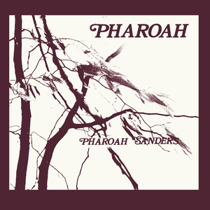 Sanders, Pharoah/Pharoah (Deluxe 2LP Box) [LP]