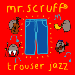 Mr. Scruff/Trouser Jazz (20th Ann. Blue & Red Vinyl) [LP]