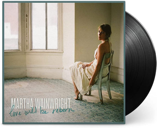 Wainwright, Martha/Love Will Be Reborn [LP]