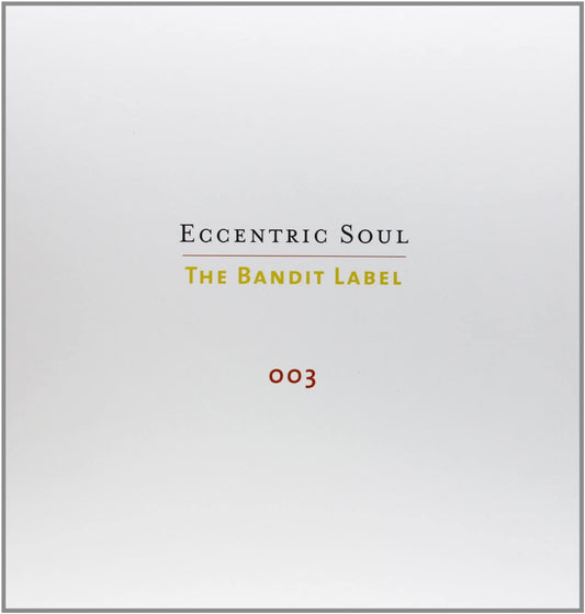 Various Artists/Eccentric Soul: The Bandit Label (Numero) (3LP) [LP]
