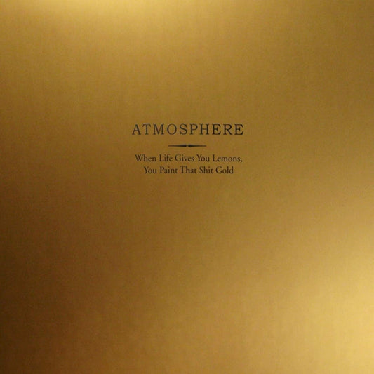 Atmosphere/When Life Gives You Lemons (Gold Vinyl) [LP]