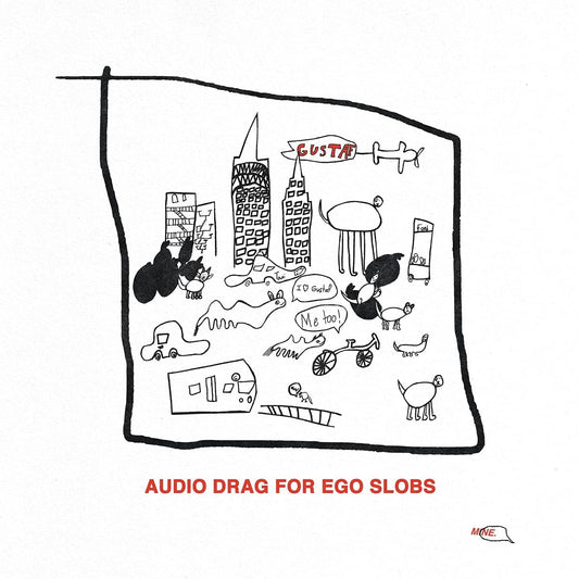 Gustaf/Audio Drag For Ego Slobs [LP]
