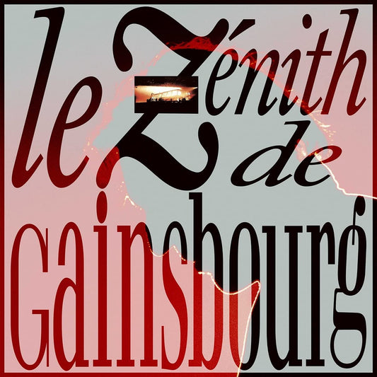 Gainsbourg, Serge/Le Zenith De Gainsbourg (3LP)
