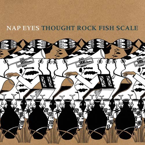 Nap Eyes/Thought Rock Fish Scale [LP]