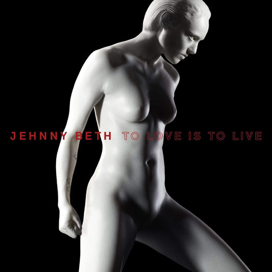 Beth, Jehnny/To Love Is To Live [LP]