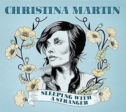 Martin, Christina/Sleeping With A Stranger [LP]