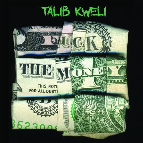 Kweli, Talib/Fuck The Money [LP]