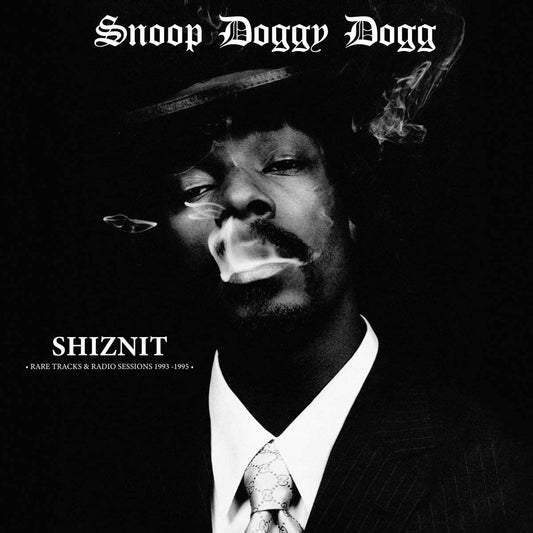 Snoop Doggy Dogg/Shiznit: Rare Tracks & Radio Sessions 1993 -1995 [LP]
