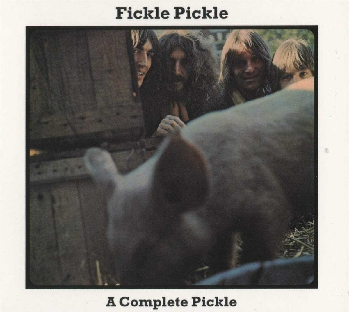 Fickle Pickle/A Complete Pickle (3CD) [CD]