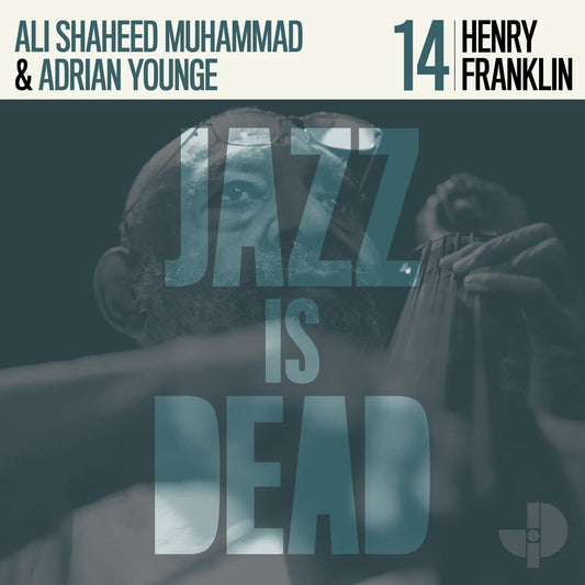 Younge, Adrian and Ali Shaheed Muhammad/Henry Franklin/Jazz Is Dead 14 (Coloured Vinyl) [LP]