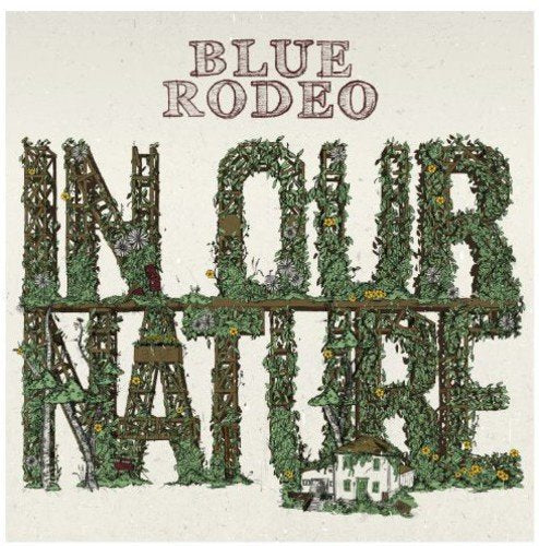 Blue Rodeo/In Our Nature [LP]