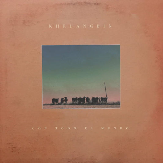 Khruangbin/Con Todo El Mundo [LP]