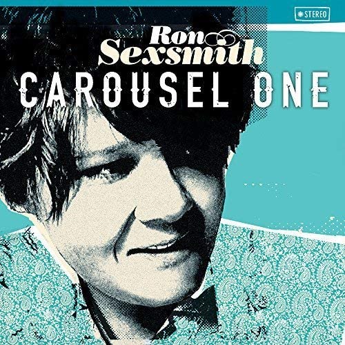 Sexsmith, Ron/Carousel One [LP]