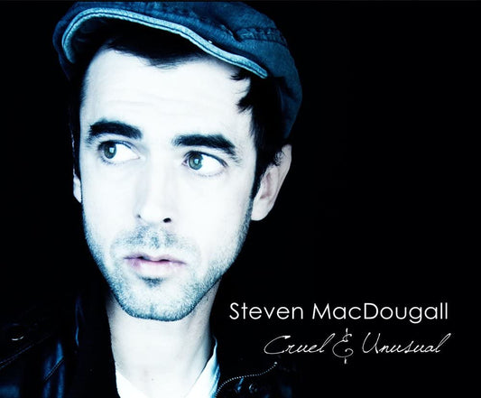 MacDougall, Steven/Cruel and Unusual [CD]