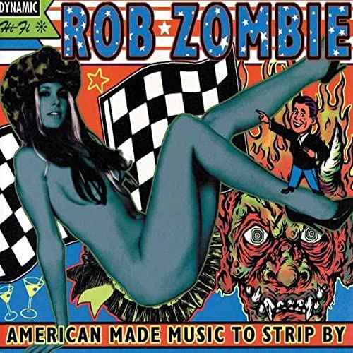 Zombie, Rob/American Made Music To Strip By [LP]