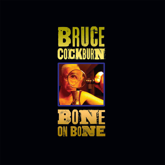 Cockburn, Bruce/Bone On Bone [LP]