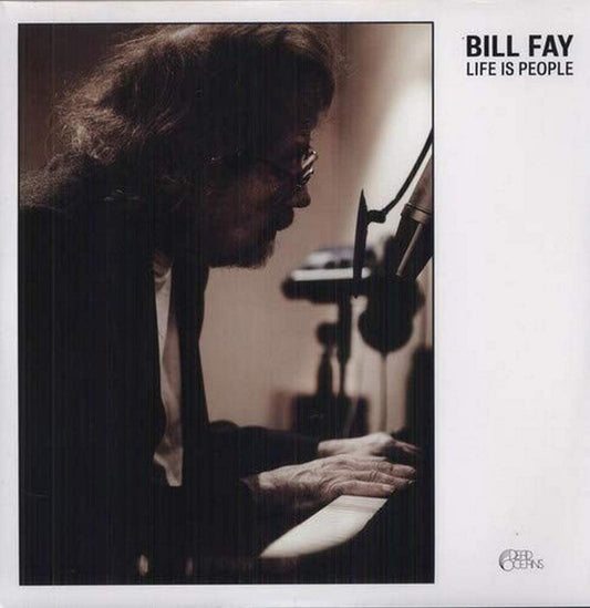 Fay, Bill/Life Is People [LP]