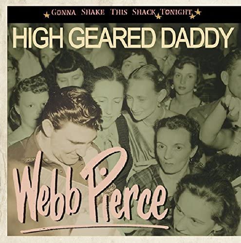 Pierce, Webb/High Geared Daddy [CD]