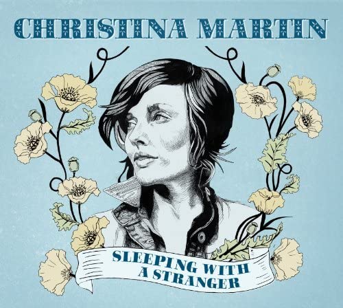 Martin, Christina/Sleeping With A Stranger [CD]